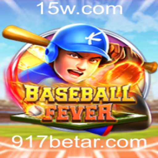 Descubra o Mundo de Emoções em BaseballFever no 917bet